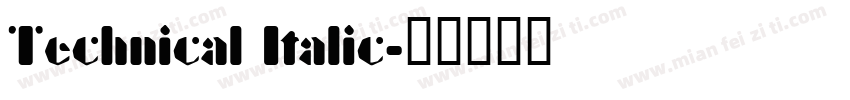 Technical Italic字体转换